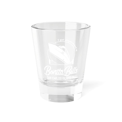 Shot Glass, 1.5oz - Bonita Bills - Shipwrecked