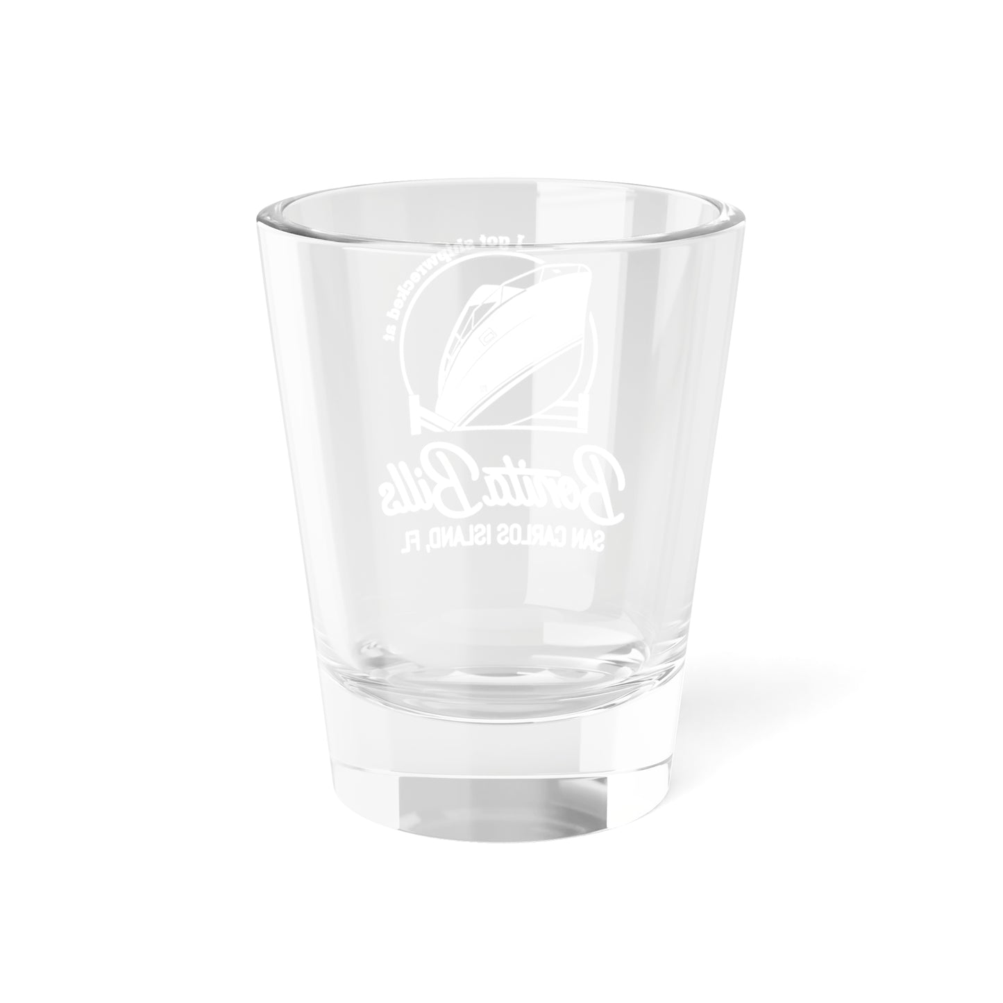 Shot Glass, 1.5oz - Bonita Bills - Shipwrecked