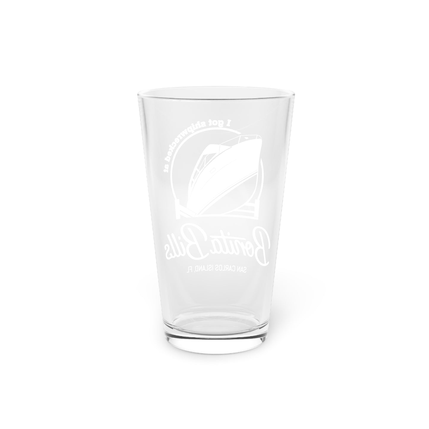 Pint Glass, 16oz - Bonita Bills - Shipwrecked