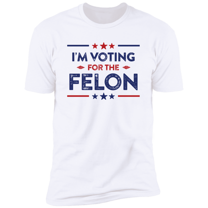 Voting The Felon - Design 1