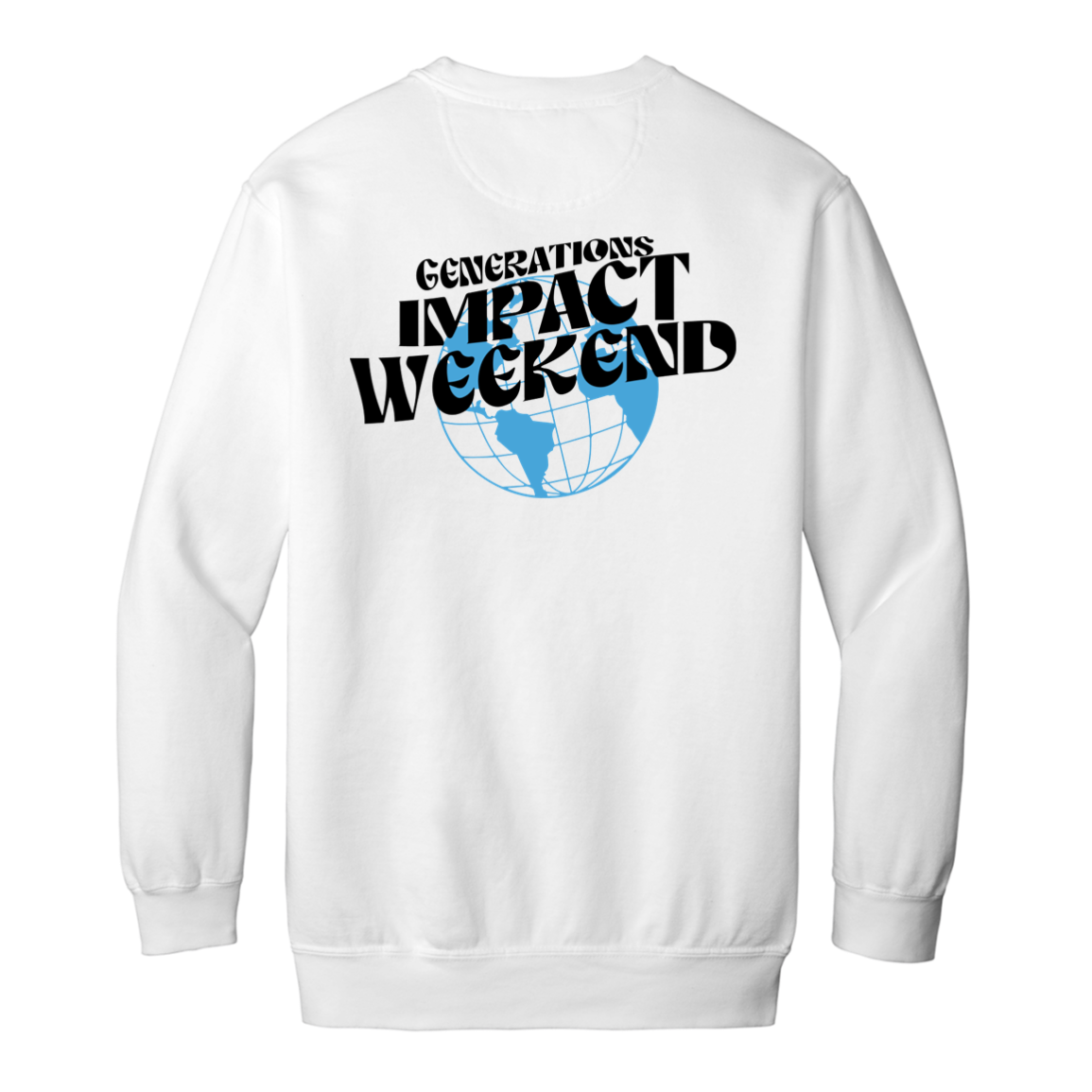 Generations Church Impact Weekend ADULT Sweatshirts