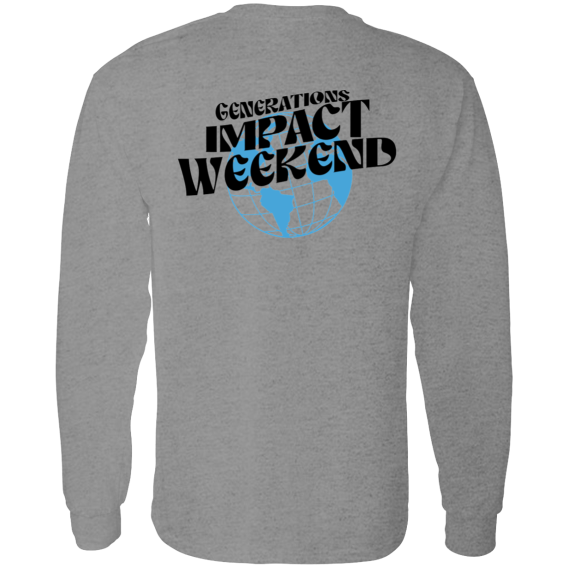 Generations Church Impact Weekend ADULT Long Sleeves