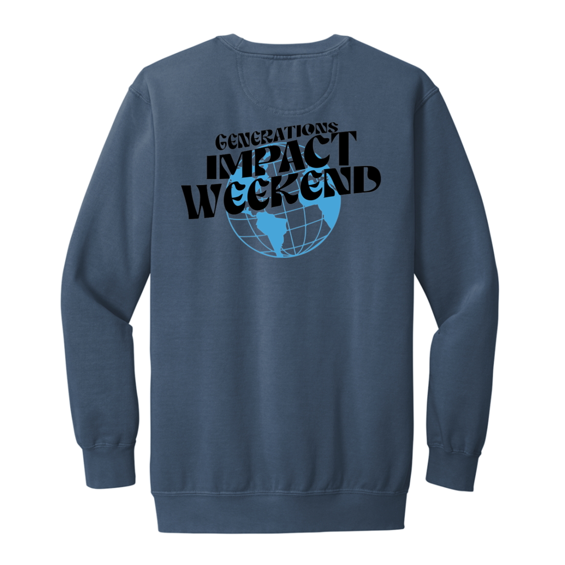 Generations Church Impact Weekend ADULT Sweatshirts