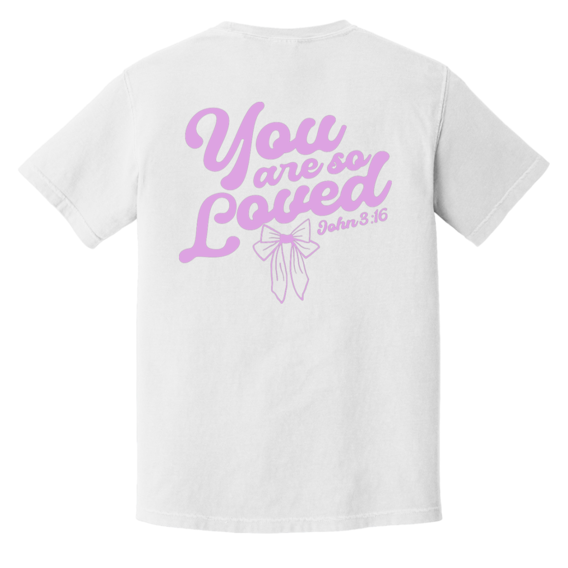 NEW Design - You Are So Loved - NEW LIFE