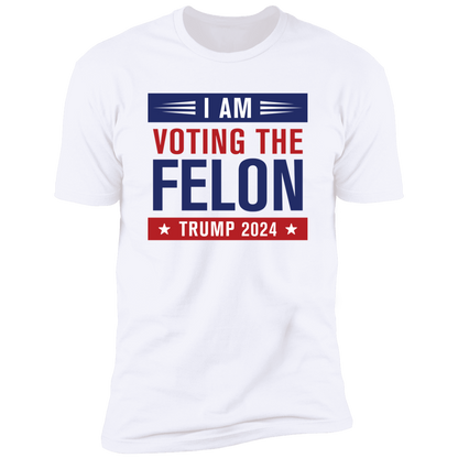 Voting The Felon - Design 2