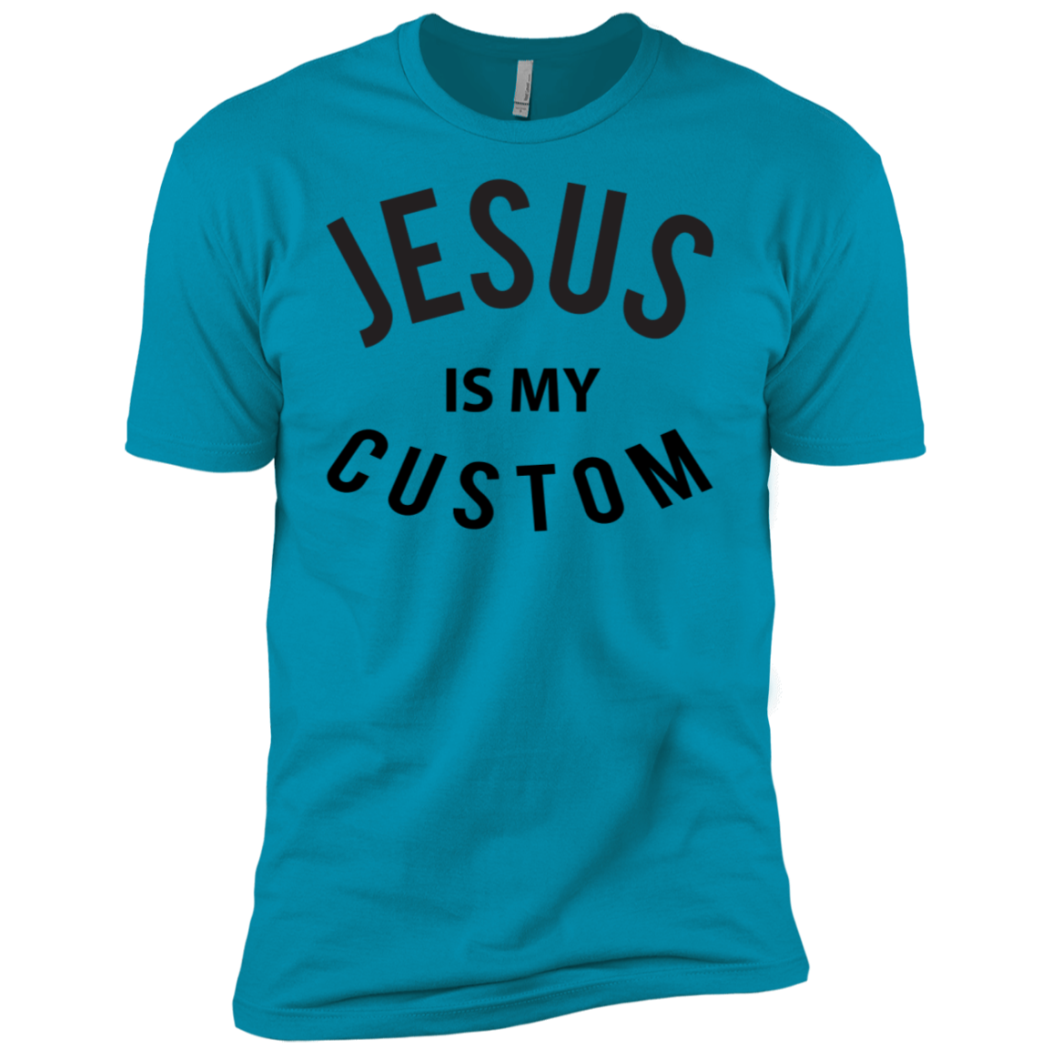 Jesus Is My [Custom}