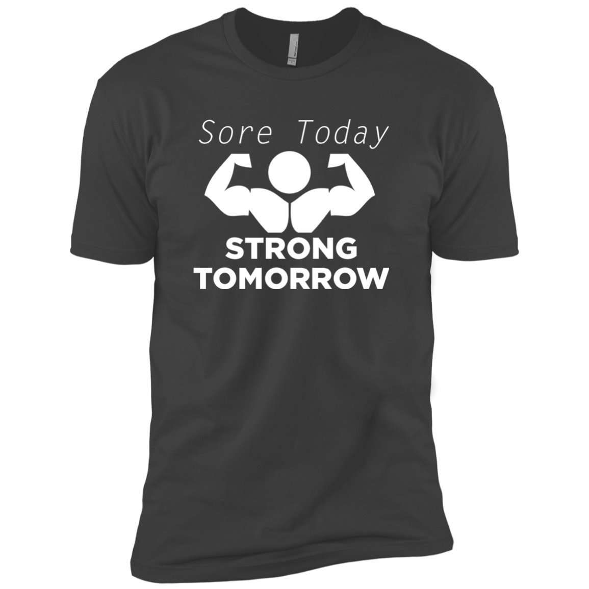 Sore Today Strong Tomorrow