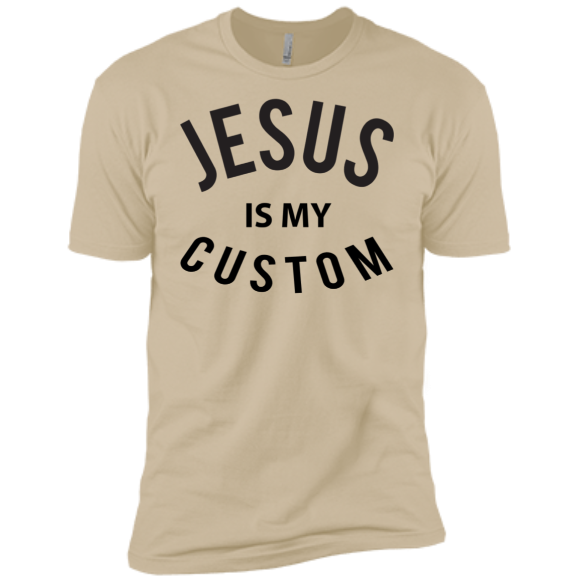 Jesus Is My [Custom}