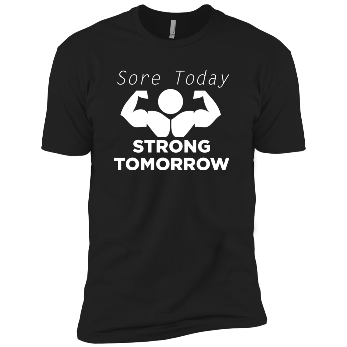 Sore Today Strong Tomorrow